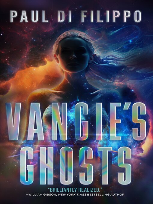 Title details for Vangie's Ghosts by Paul Di Filippo - Available